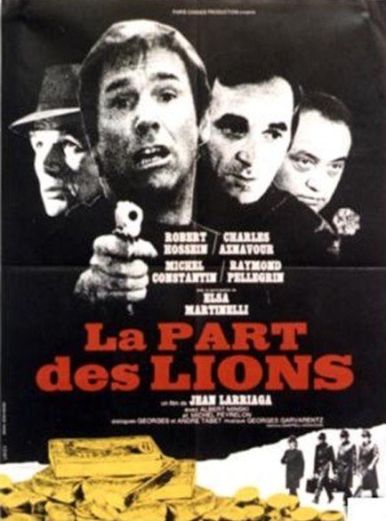 La part des lions (1971) - IMDb