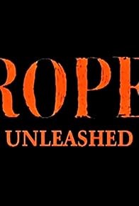 Primary photo for Rope Unleashed Primary photo for Rope Unleashed