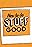 How To Do Stuff Good