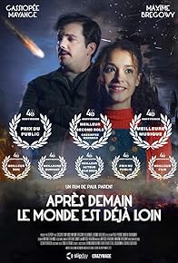Primary photo for Après Demain le Monde est déjà loin