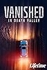 Primary photo for Vanished in Death Valley