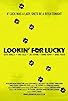 Primary photo for Lookin' for Lucky