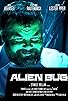 Primary photo for Alien Bug Primary photo for Alien Bug