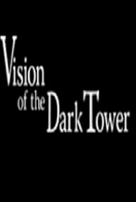 Primary photo for Vision of the Dark Tower
