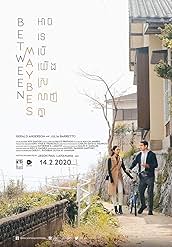 Between Maybes (2019) - IMDb