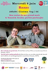 Primary photo for Yannick Jaulin, parlaè parlanjhe