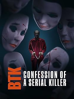 Poster of Btk: Confession Of A Serial Killer