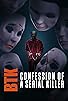 Primary photo for BTK: Confession of a Serial Killer Primary photo for BTK: Confession of a Serial Killer