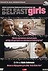 Primary photo for Belfast Girls Primary photo for Belfast Girls