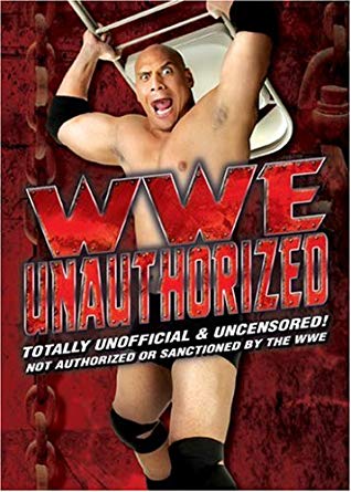 WWE: Unauthorized (Video 2006) - IMDb