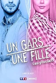 Primary photo for Un gars, une fille (au pluriel) Primary photo for Un gars, une fille (au pluriel)