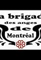 La Brigade Des Anges De Montréal's primary photo