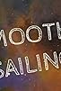 Primary photo for Smooth Sailing