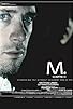 Primary photo for M. (Chapitre III) Director's Cut Primary photo for M. (Chapitre III) Director's Cut