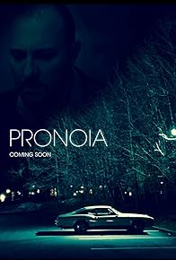 Primary photo for Pronoia