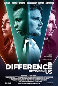 Primary photo for The Difference Between Us Primary photo for The Difference Between Us