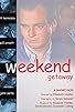 Primary photo for Weekend Getaway Primary photo for Weekend Getaway