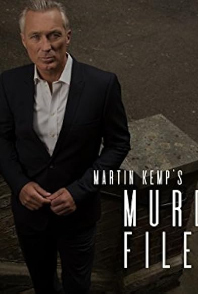 Primary photo for Martin Kemp's Murder Files Primary photo for Martin Kemp's Murder Files