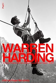 Primary photo for Warren Harding - Recollections of the First Ascent of El Capitan in Yosemity Valley Primary photo for Warren Harding - Recollections of the First Ascent of El Capitan in Yosemity Valley