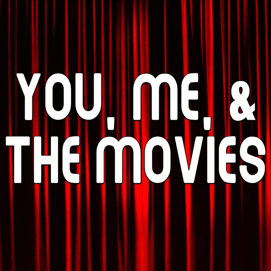 You, Me, & The Movies: Movie Reactions