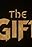 The Gift