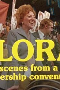 Primary photo for Flora: Scenes from a Leadership Convention