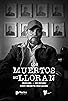 Primary photo for Los muertos no lloran Primary photo for Los muertos no lloran