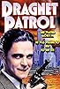 Primary photo for Dragnet Patrol Primary photo for Dragnet Patrol