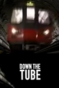 Primary photo for Down the Tube Primary photo for Down the Tube