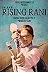 Primary photo for Tale of Rising Rani Primary photo for Tale of Rising Rani