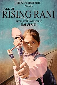 Primary photo for Tale of Rising Rani Primary photo for Tale of Rising Rani