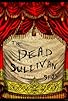 Primary photo for The Dead Sullivan Show