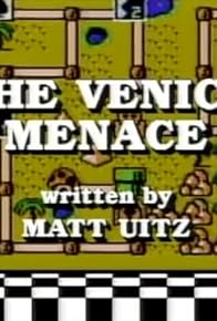 Primary photo for The Venice Menace Primary photo for The Venice Menace