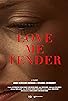 Primary photo for Love Me Tender Primary photo for Love Me Tender