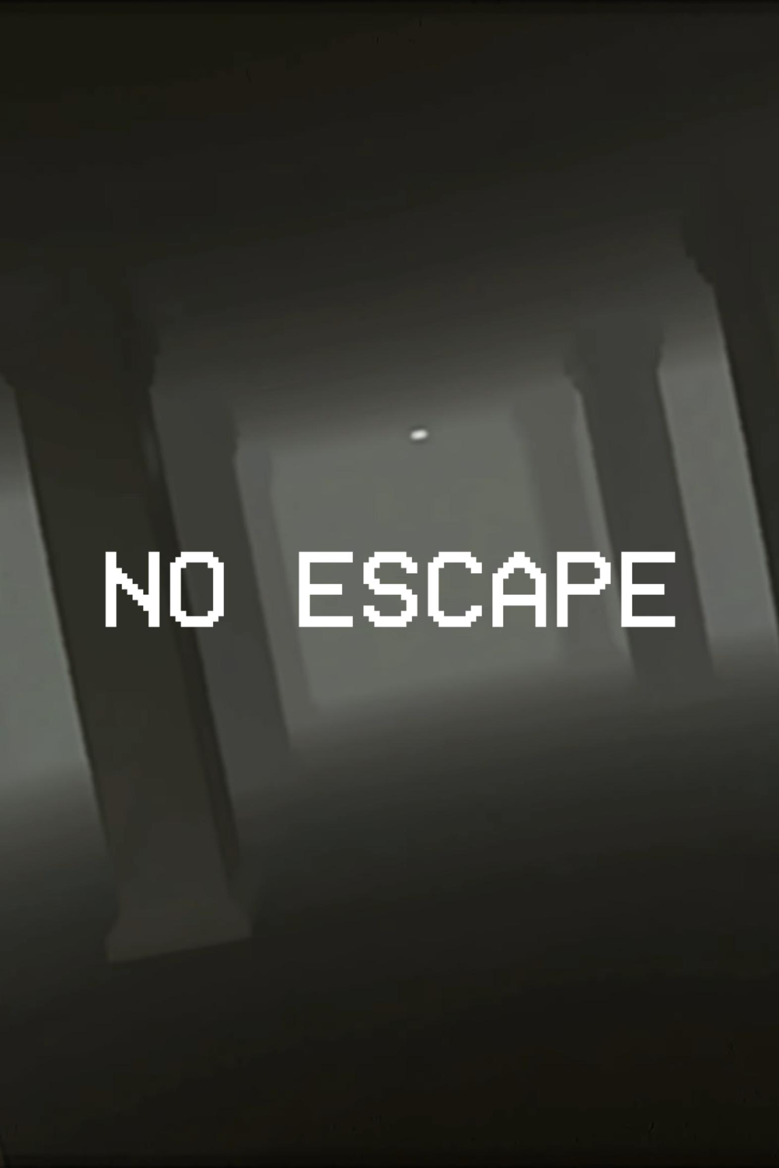 No Escape