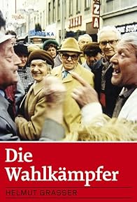 Primary photo for Die Wahlkämpfer