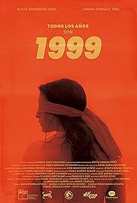 Primary photo for Todos los años son 1999
