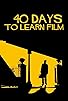 Primary photo for 40 Days to Learn Film Primary photo for 40 Days to Learn Film