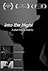 Primary photo for Into the Night Primary photo for Into the Night