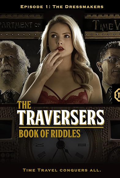 Primary photo for The Traversers Book of Riddles: The Dressmakers Primary photo for The Traversers Book of Riddles: The Dressmakers