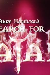 Primary photo for Andy Hamilton's Search for Satan Primary photo for Andy Hamilton's Search for Satan