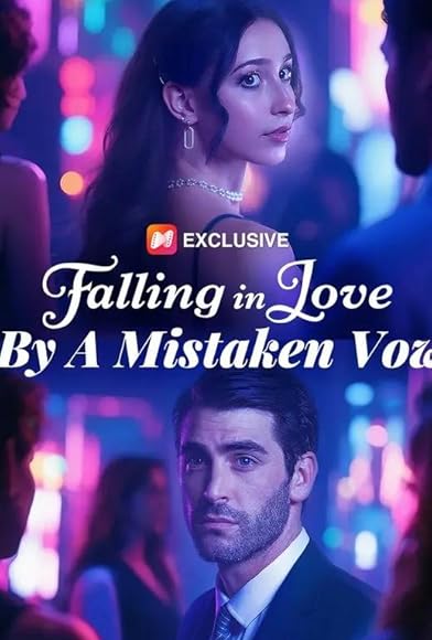 Primary photo for Falling in Love by a Mistaken Vow Primary photo for Falling in Love by a Mistaken Vow