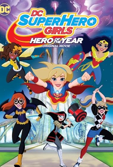 DC Super Hero Girls: Hero of the Year 2016