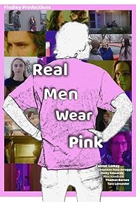 Primary photo for Real Men Wear Pink Primary photo for Real Men Wear Pink