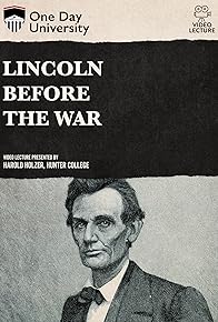 Primary photo for Lincoln Before the War