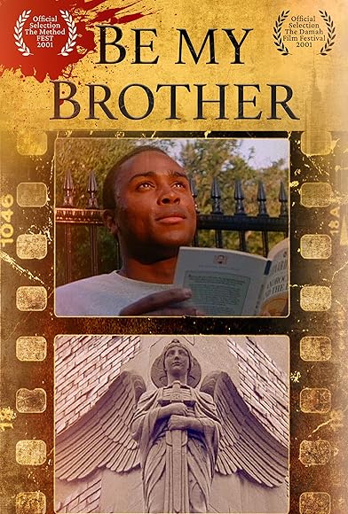 Primary photo for Be My Brother Primary photo for Be My Brother