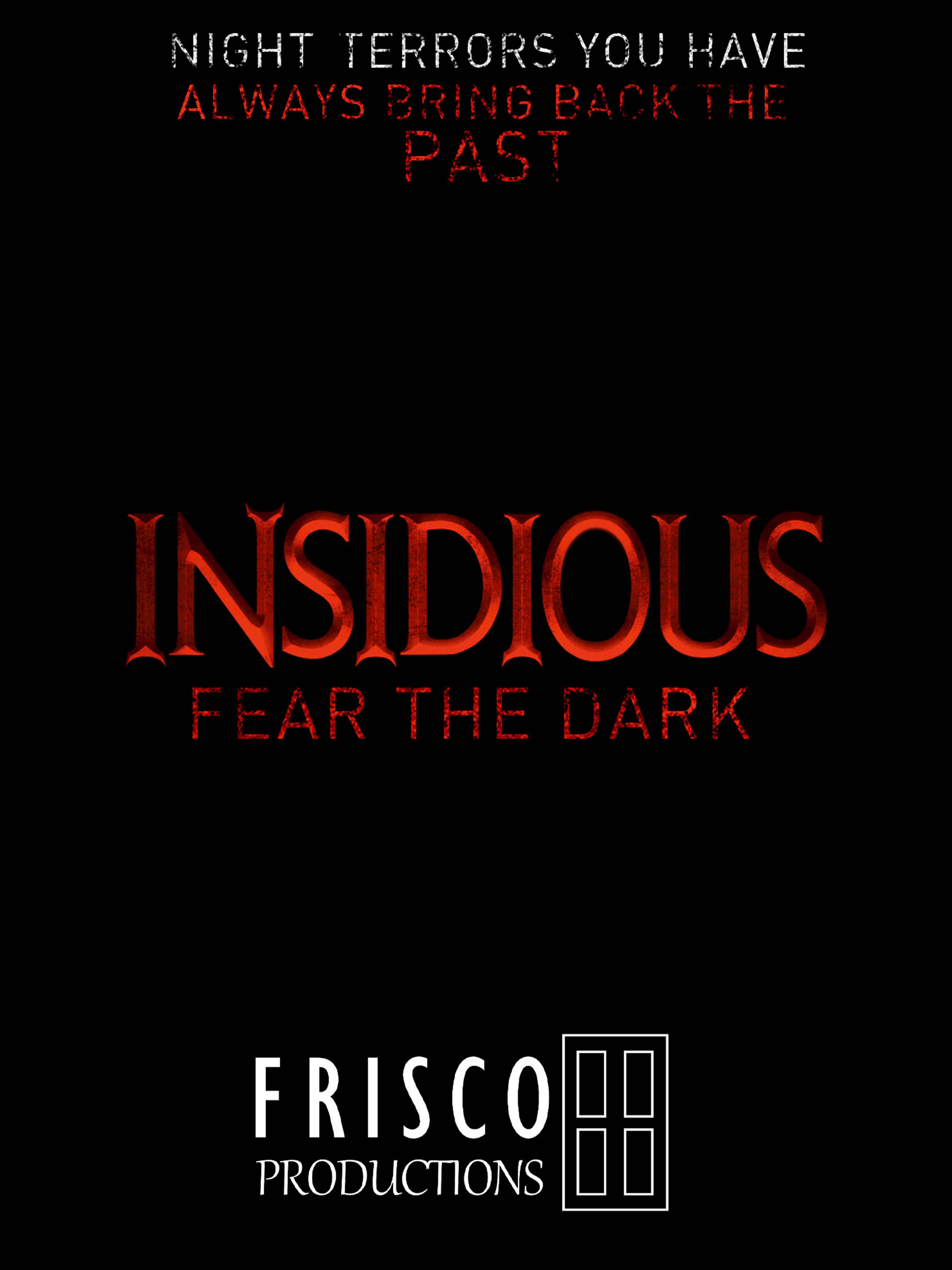 Insidious: Fear the Dark Fan Film