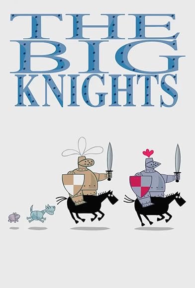 Primary photo for The Big Knights Primary photo for The Big Knights