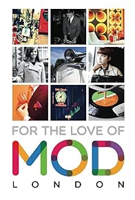 Primary photo for For the Love of Mod: London