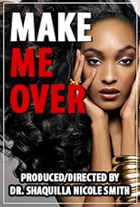 Primary photo for Make Me Over
